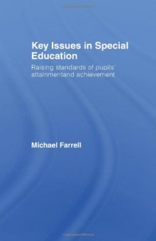 Key Issues in Special Education  Raising Standards of Pupils' Attainment and Achievement