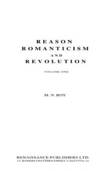 Reason romanticism and revolution M N Roy volume 1
