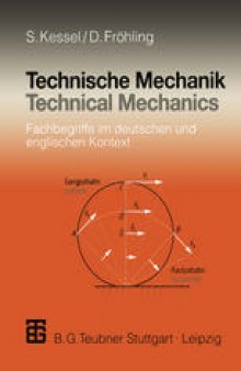 Technische Mechanik / Technical Mechanics: Fachbegriffe im deutschen und englischen Kontext