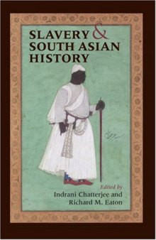 Slavery And South Asian History