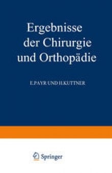 Ergebnisse der Chirurgie und Orthopädie: Fünfunddreissigster Band