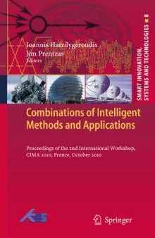 Combinations of Intelligent Methods and Applications: Proceedings of the 2nd International Workshop, CIMA 2010, France, October 2010