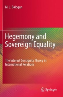 Hegemony and Sovereign Equality: The Interest Contiguity Theory in International Relations