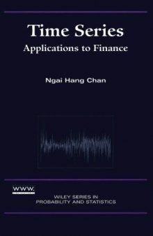 Time Series: Applications to Finance (Wiley Series in Probability and Statistics)