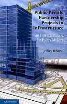Public-private partnership projects in infrastructure : an essential guide for policy makers
