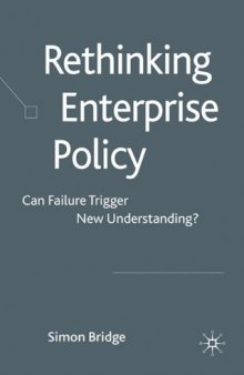 Rethinking Enterprise Policy: Can Failure Trigger New Understanding?