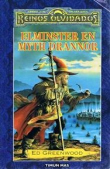 Elminster en Myth Drannor  1