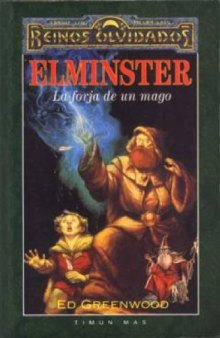 Elminster. La forja de un mago 2