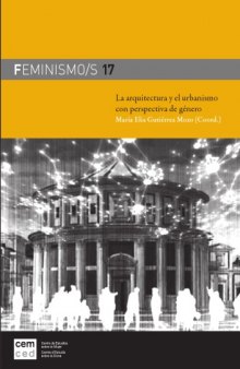 Revista - Feminismos 17 - La Arquitectura Y El Urbanismo Con Perspectiva De Género