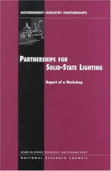Partnerships for Solid-State Lighting (Government-Industry Partnerships for the Development of New)