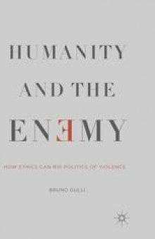Humanity and the Enemy: How Ethics Can Rid Politics of Violence