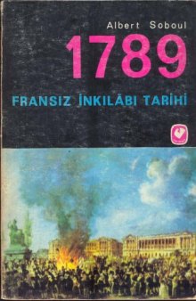 1789 Fransız İnkilabı Tarihi