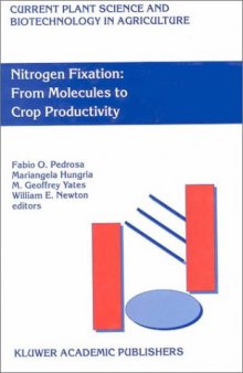 Nitrogen Fixation: From Molecules to Crop Productivity