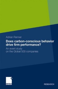 Does carbon-conscious behavior drive firm performance?: An event study on the Global 500 companies  