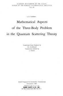 Mathematical Aspects of the Three-Body Problem in the Quantum Scattering Theory L. D Faddeev B0000EG1RR