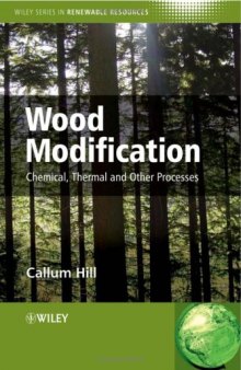 Wood Modification. Chemical, Thermal and Other Processes