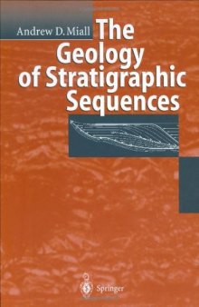 The Geology of Stratigraphic Sequences  