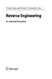 Reverse Engineering - An Industrial Perspective