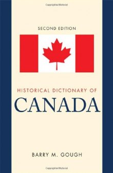 Historical Dictionary of Canada, Second edition  