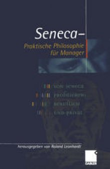 Seneca — Praktische Philosophie für Manager