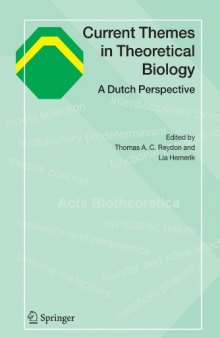 Current Themes in Theoretical Biology: A Dutch Perspective