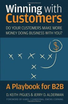 Winning with Customers: A Playbook for B2B