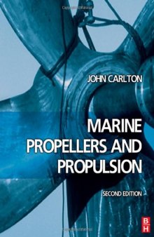 Marine Propellers and Propulsion, Second Edition