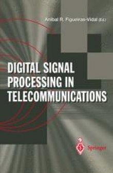 Digital Signal Processing in Telecommunications: European Project COST#229 Technical Contributions