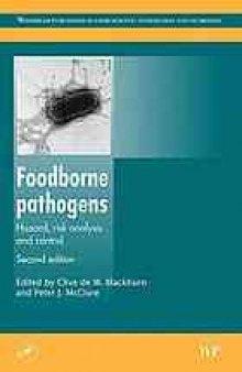 Foodborne pathogens : hazards, risk analysis, and control