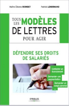 Tous les modèles de lettres pour agir : defendre ses droits de salaries