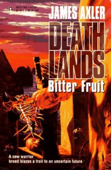 Deathlands 35 Bitter Fruit