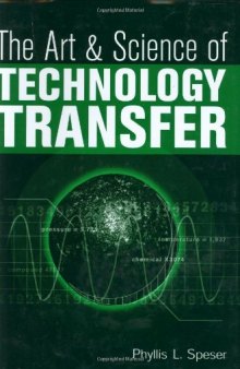 The Art and Science of Technology Transfer