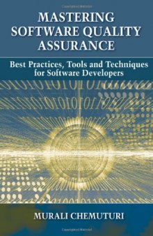 Mastering Software Quality Assurance: Best Practices, Tools and Technique for Software Developers
