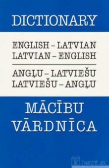 English-Latvian And Lativian-English Dictionary