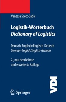 Logistik-Wörterbuch. Dictionary of Logistics: Deutsch-Englisch Englisch-Deutsch. German-English English-German (VDI-Buch) (German and English Edition)  