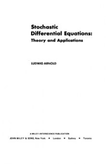 Stochastic Differential Equations: Theory and Applications