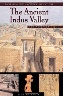 The ancient Indus Valley : new perspectives
