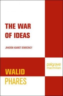 The War of Ideas: Jihadism against Democracy