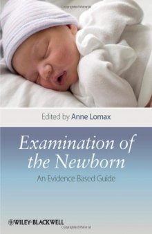 Examination of the Newborn: An Evidence Based Guide  