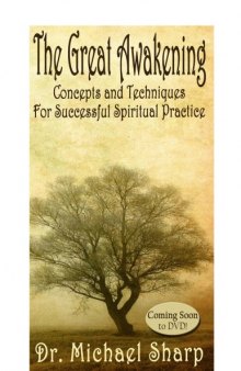 The Great Awakening: Concepts and Techniques for Successful Spiritual Practice