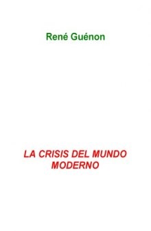 La Crisis del Mundo Moderno