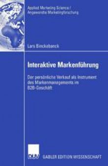 Interaktive Markenführung: Der persönliche Verkauf als Instrument des Markenmanagements im B2B-Geschäft