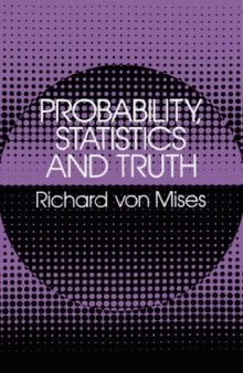 Probability, Statistics and Truth, Second Revised Edition