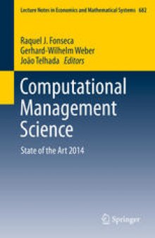 Computational Management Science: State of the Art 2014