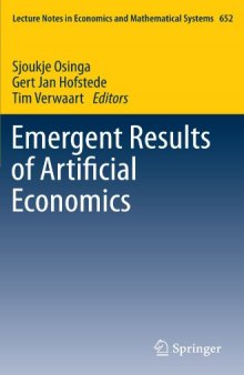 Emergent Results of Artificial Economics 