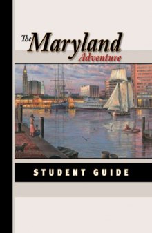Maryland Adventure, The Student Guide: New MD 4th SG