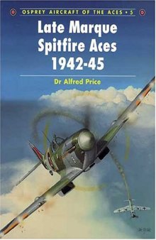 Late Marque Spitfire Aces 1942-45