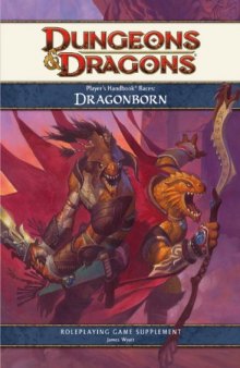 Player's Handbook Races: Supplement: Dragonborn (Dungeons & Dragons)