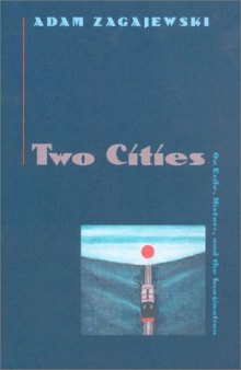Two Cities: On Exile, History, and the Imagination  