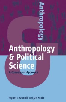 Anthropology and Political Science: A Convergent Approach